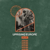 UPRIsing Europe AANLYN 30 Junie - 2 Julie